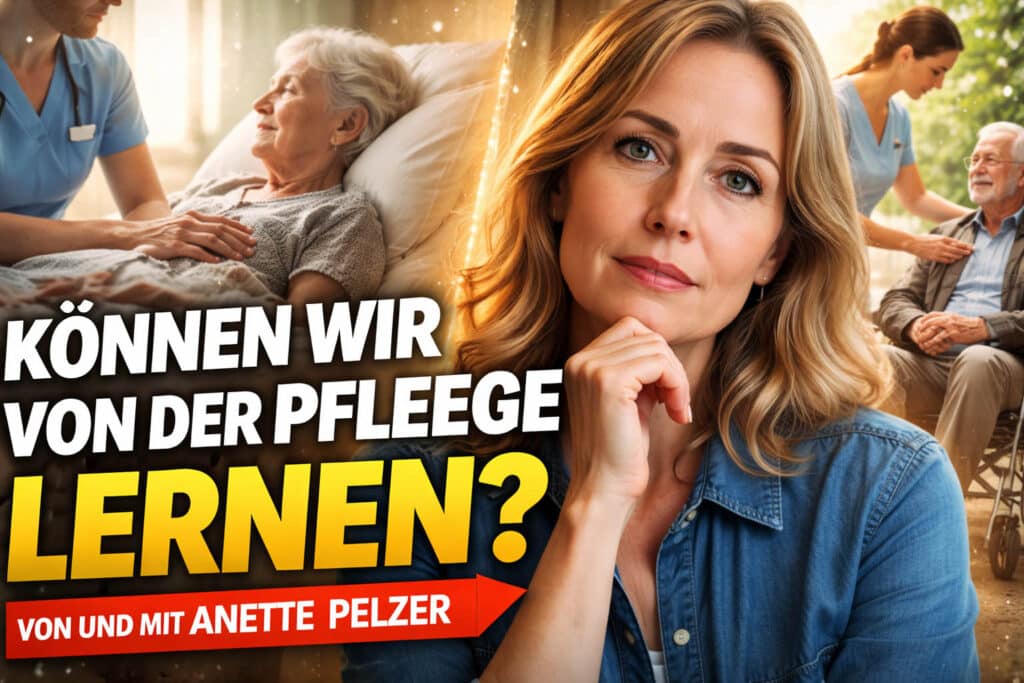 Können wir von der Pflege lernen?